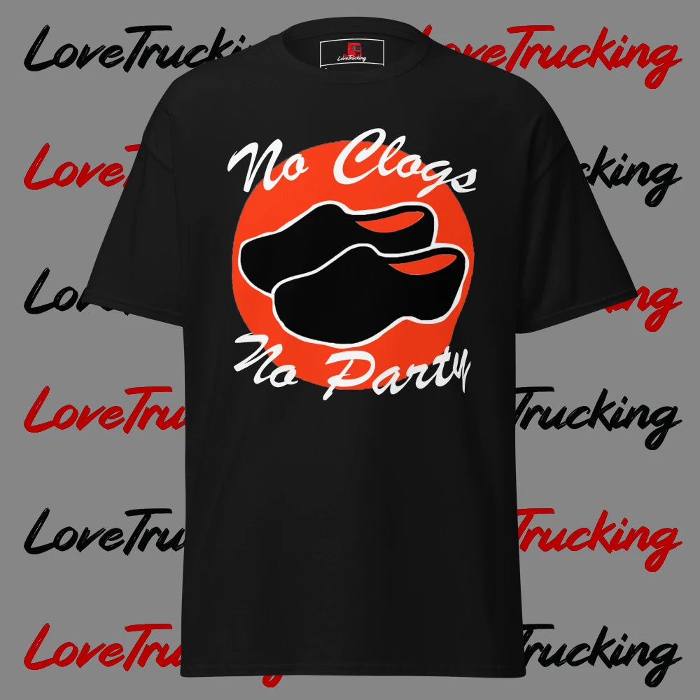 "No Clogs No Party" T-Shirt